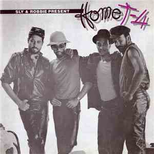 Home T-4 - Sly & Robbie Present Home T-4 download flac