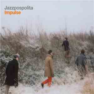 Jazzpospolita - Impulse download flac