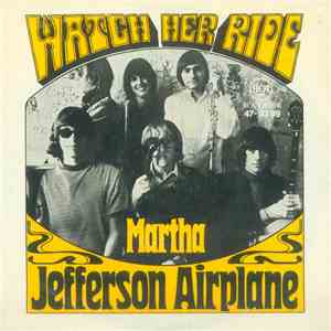 Jefferson Airplane - Watch Her Ride / Martha download flac