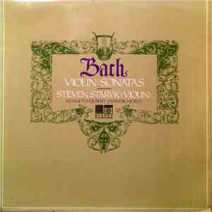 J.S. Bach, Steven Staryk, Kenneth Gilbert - Violin Sonatas download flac