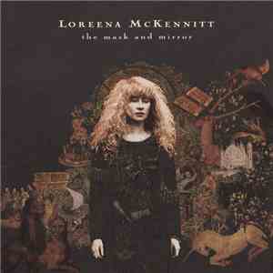 Loreena McKennitt - The Mask And Mirror download flac
