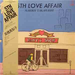 Mariko Takahashi - 5th Love Affair download flac