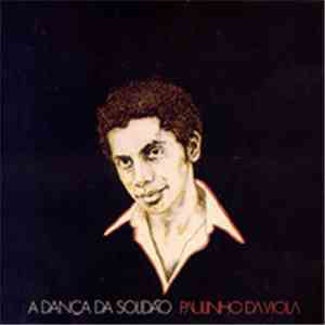 Paulinho Da Viola - A Dança Da Solidão download flac