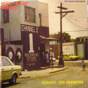 Peter 'Elrico' Marshall - Channel One-Revisited FLAC album