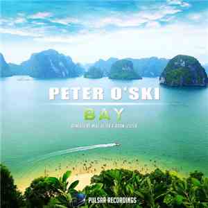 Peter O'ski - Bay download flac