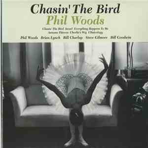 Phil Woods - Chasin' The Bird download flac