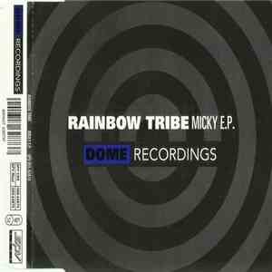 Rainbow Tribe - Micky E.P. download flac