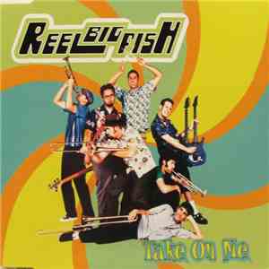 Reel Big Fish - Take On Me download flac