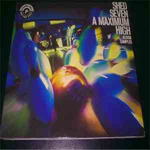 Shed Seven - A Maximum High - Album Sampler download flac