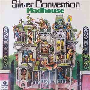 Silver Convention - Madhouse download flac