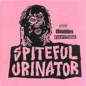 Spiteful Urinator - Pisscography 2013-14 download flac