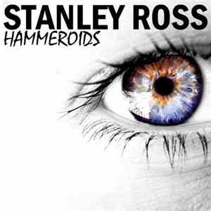 Stanley Ross - Hammeroids download flac
