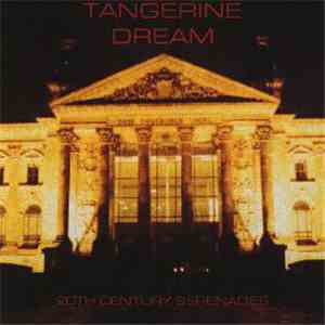 Tangerine Dream - 20th Century Serenades (20th Century Heroes) download flac