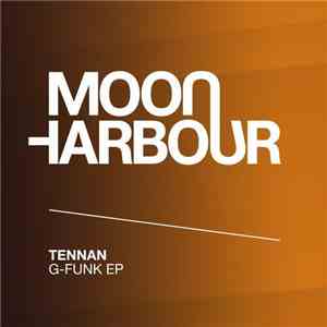 Tennan - G-Funk EP download flac