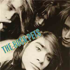 The Buck Pets - The Buck Pets download flac