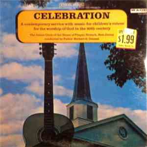 The Junior Choir Of The House Of Prayer, Newark, New Jersey - Celebration-A Contemporary Service With Music For Children's Voices For The Worship Of God In The 20th Century download flac