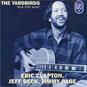 The Yardbirds - Blue Eyed Blues download flac