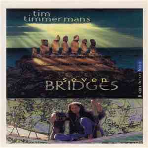 Tim Timmermans - Seven Bridges FLAC album