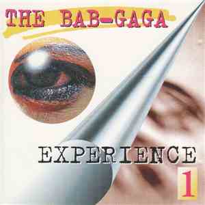 Various - The Bab-Gaga Experience 1 download flac