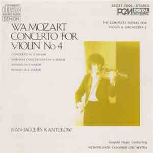 W. A. Mozart : Kantorow / Hager / Netherlands Chamber Orchestra - Concerto For Violin No.4 etc. download flac