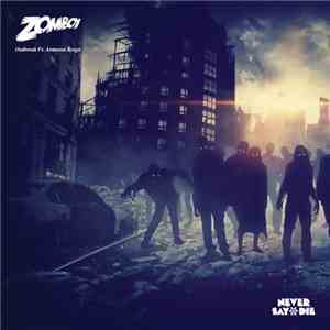Zomboy feat. Armanni Reign - Outbreak download flac
