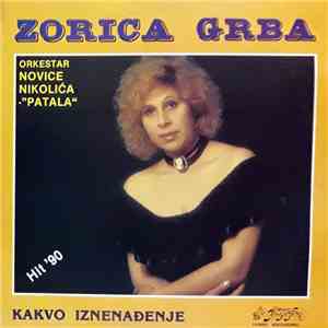 Zorica Grba, Orkestar Novice Nikolića-”Patala“ - Kakvo Iznenađenje download flac