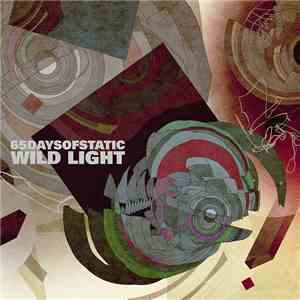65daysofstatic - Wild Light download flac