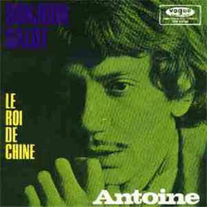 Antoine  - Bonjour Salut / Le Roi De Chine download flac