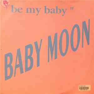 Baby Moon - Be My Baby download flac