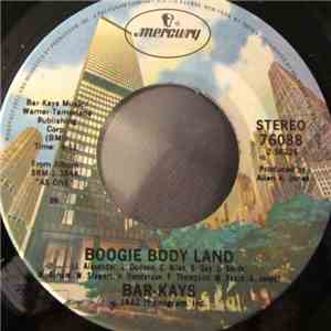 Bar-Kays - Boogie Body Land / Running In And Out Of My Life download flac