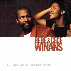 Bebe & Cece Winans - The Ultimate Collection download flac