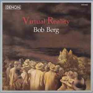 Bob Berg - Virtual Reality download flac