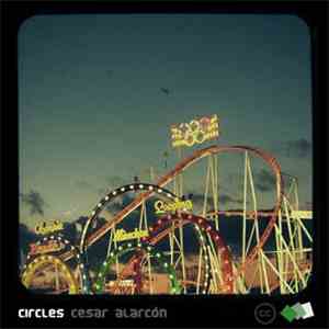 Cesar Alarcon - Circles download flac