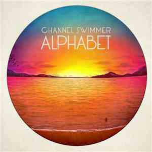 Channel Swimmer - Alphabet download flac