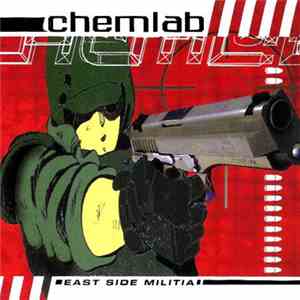 Chemlab - East Side Militia download flac