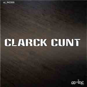 Clarck Cunt - Keep On Movin' download flac