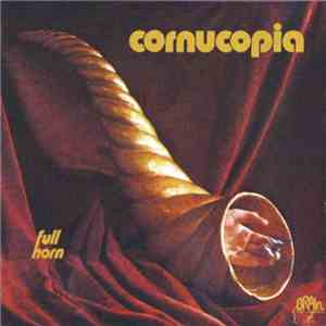 Cornucopia - Full Horn download flac
