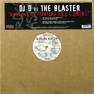 DJ D vs. The Blaster - Round One: The Fighters Are Coming download flac