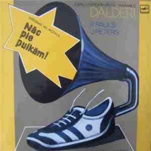 Dālderi - Nāc Pie Puikām! download flac