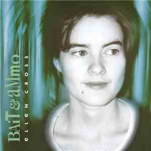 Ellen Cross - Bait & Ammo download flac