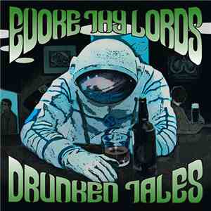 Evoke Thy Lords - Drunken Tales download flac