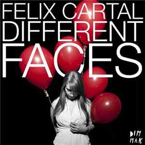 Felix Cartal - Different Faces download flac