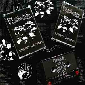 Flower - Violent Crusades download flac