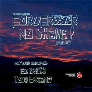 Forufreezer - No Shame! download flac
