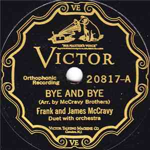 Frank And James McCravy - Bye And Bye / Only A Rosebud download flac