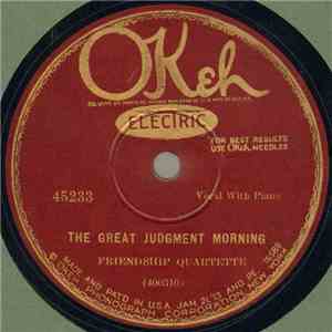 Friendship Quartette - The Great Judgment Morning / Abide With Me download flac
