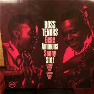 Gene Ammons / Sonny Stitt - Boss Tenors: Straight Ahead From Chicago August 1961 download flac