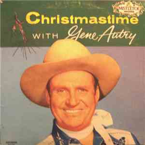 Gene Autry - Christmastime With Gene Autry download flac