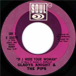 Gladys Knight & The Pips - If I Were Your Woman download flac