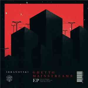 Ibranovski - Ghetto Mainstream 5 - The Mainstage Recipe download flac